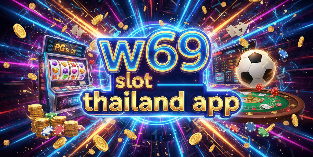 w69 slot thailand app